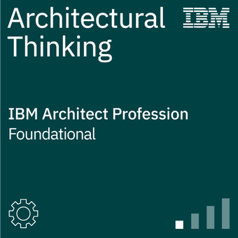 Architectural Thinking issued by IBM